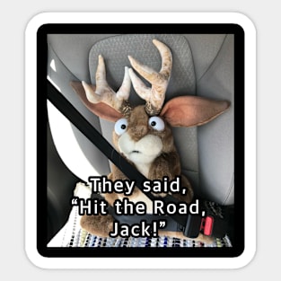 Hit the road, Jack Alope Sticker